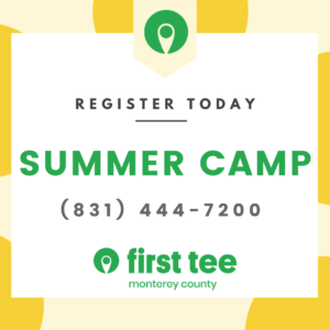 Summer Camp 2021 First Tee Monterey County